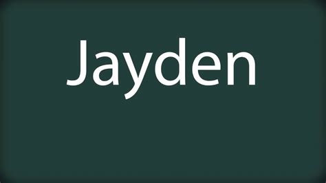 How to pronounce Jayden - YouTube