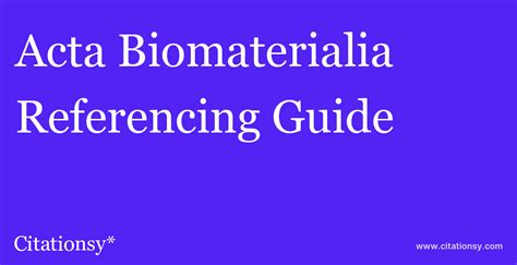 Acta Biomaterialia Referencing Guide · Acta Biomaterialia citation ...