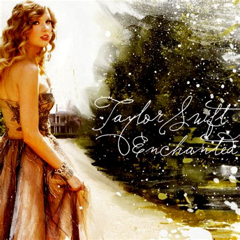 indescribable . irreplaceable: Taylor Swift - Enchanted Lyrics