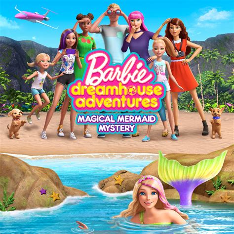 Barbie Dreamhouse Adventures: Magical Mermaid Mystery | Barbie Movies Wiki | Fandom