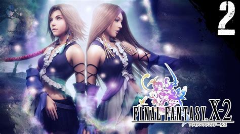 2) Final Fantasy X-2 - Playthrough Gameplay - YouTube