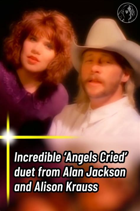 Incredible 'Angels Cried' Duet by Alan Jackson and Alison Krauss