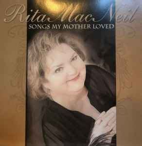 Rita MacNeil – Songs My Mother Loved (2006, CD) - Discogs