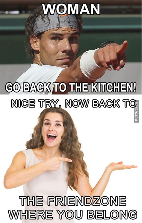 In response to the "WOMAN, BACK TO THE KITCHEN!" meme - 9GAG