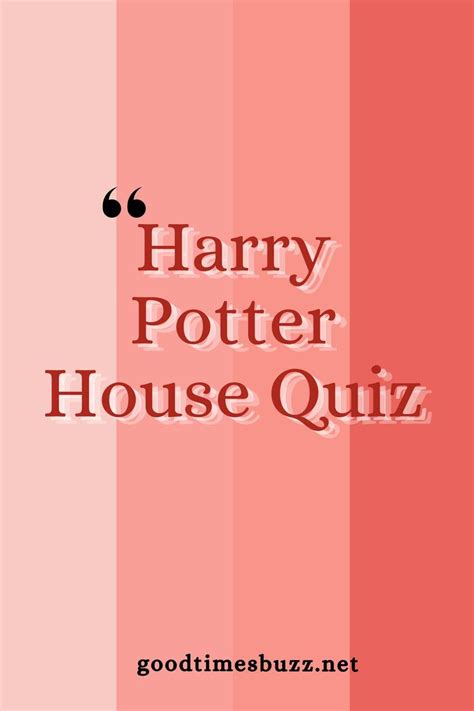 Find Your Hogwarts House with Our Harry Potter House Quiz | GoodTimesBuzz | Harry potter house ...