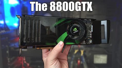 A Look Back At The Legendary Nvidia 8800 GTX | The First DX10 GPU - YouTube