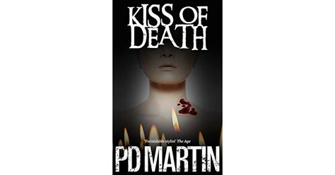 Kiss of Death: Book 5 FBI profiler Sophie Anderson by P.D. Martin