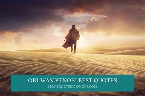 Obi-Wan Kenobi Best Quotes (TV Series) – MovieQuotesandMore