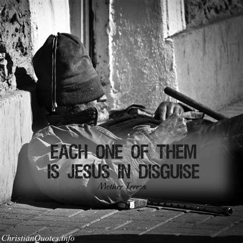 Mother Teresa Quote - Jesus in Disguise | ChristianQuotes.info