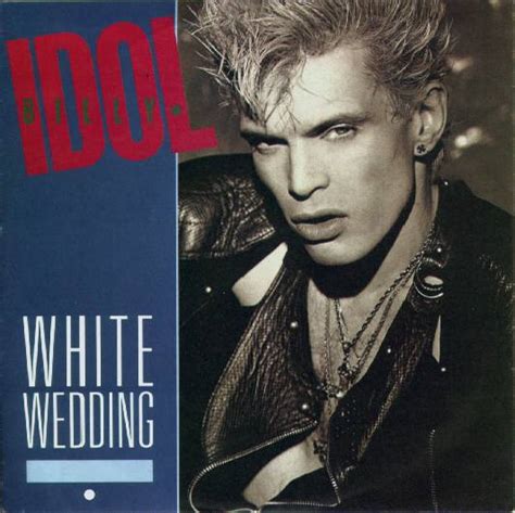 Billy Idol - White Wedding :: Indie Shuffle