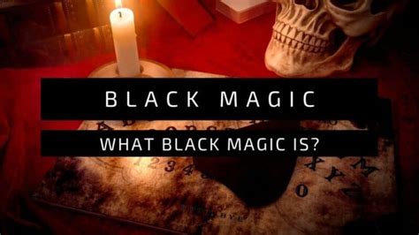 What Is Black Magic? (Explained) – Improve Magic