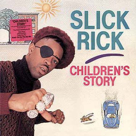 Slick Rick – Children's Story Lyrics | Genius Lyrics