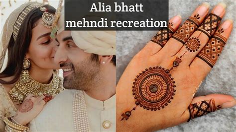 Alia bhatt and ranbir kapoor wedding henna design recreation | Alia ...