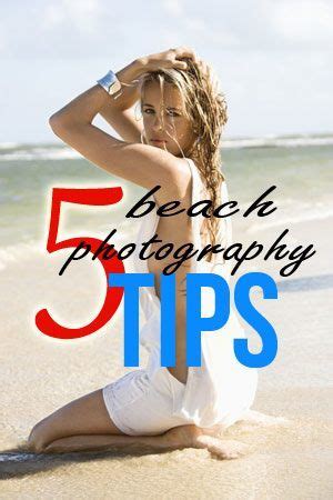 5 Beach Photography Tips for a Glamor Shoot | Get Your Best Shots