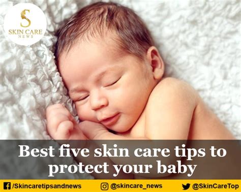 Best five skin care tips to protect your baby - Skincare Top News