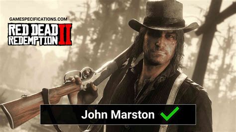 Red Dead Redemption 2 John Marston Story Explained - Game Specifications