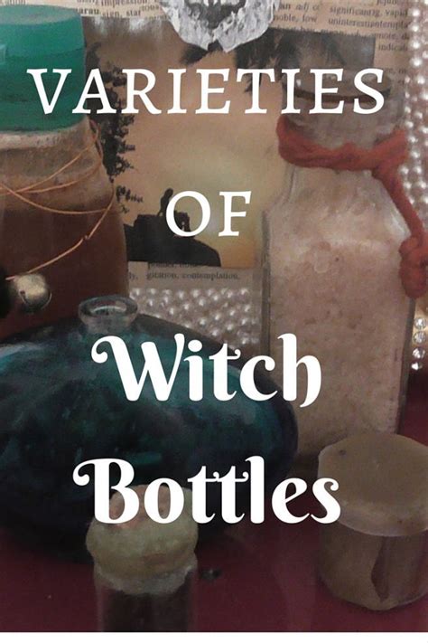 Varieties of Witch Bottles | Witch bottles, Witch, Wiccan crafts