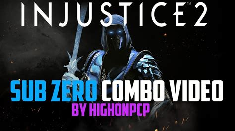 Injustice 2 - Sub Zero Combo Video - YouTube