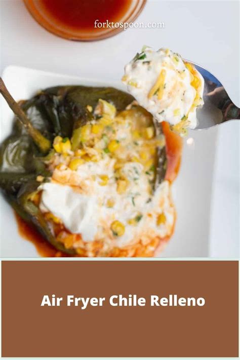 Air Fryer Chile Relleno - Fork To Spoon