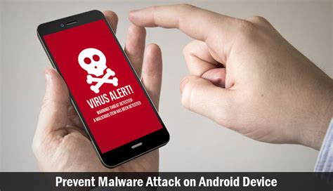 How to Prevent Malware Attack on Android Device - Antivirus Insider