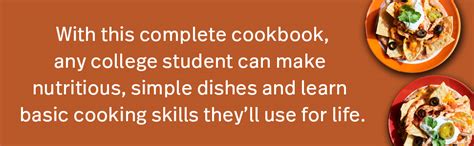 Complete College Cookbook: 100+ Easy Recipes and Helpful Tips for ...