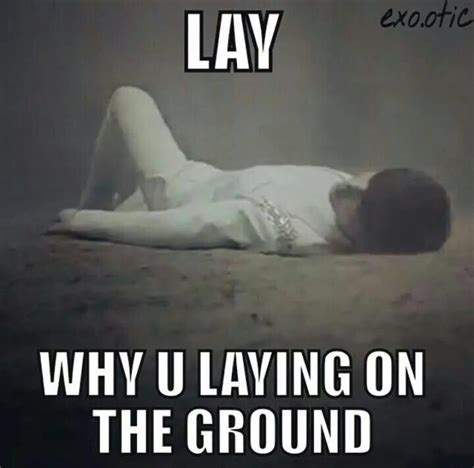 OTL XD #IGotLayed Exo Memes Funny, Love K, Secret Love, Bigbang, Shinee ...