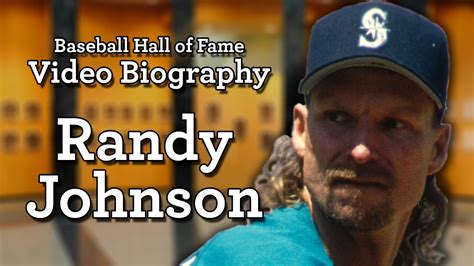 Randy Johnson - Baseball Hall of Fame Biographies - YouTube