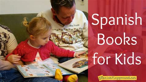 Spanish Books for Kids Learning Language - Spanish Playground