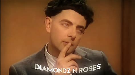 「Diamondz N Roses 💎🌹」Mr Bean - Edgar Fluffy - YouTube