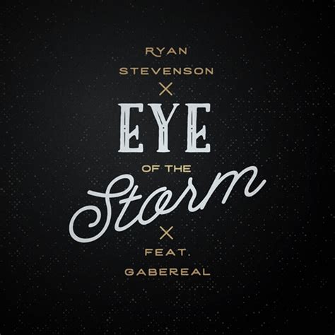 Eye of the Storm by Ryan Stevenson