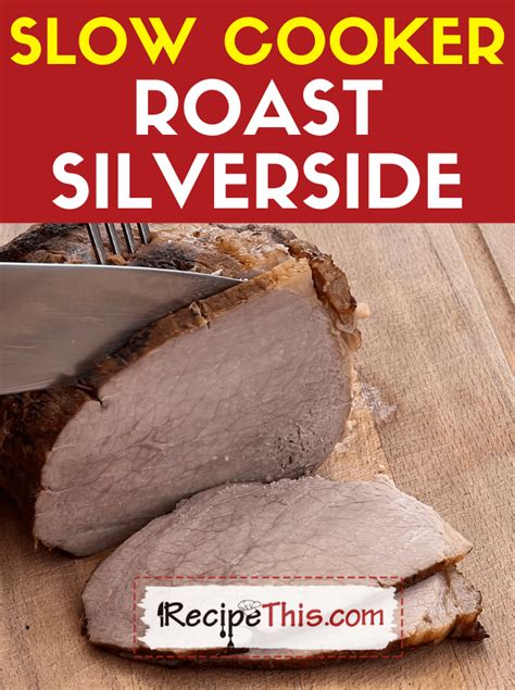 Recipe This | Slow Cooker Silverside