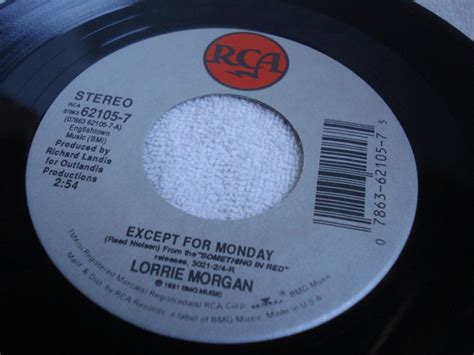 LORRIE MORGAN- LISTEN-EXCEPT FOR MONDAY/WE BOTH WALK