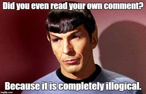 spock illogical Memes & GIFs - Imgflip