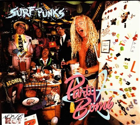 Surf Punks – Party Bomb (2007, Digipak, CD) - Discogs