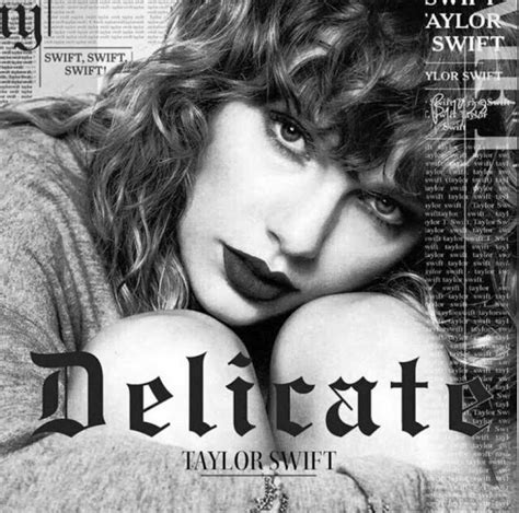 Taylor Swift - "Delicate" | Songs | Crownnote