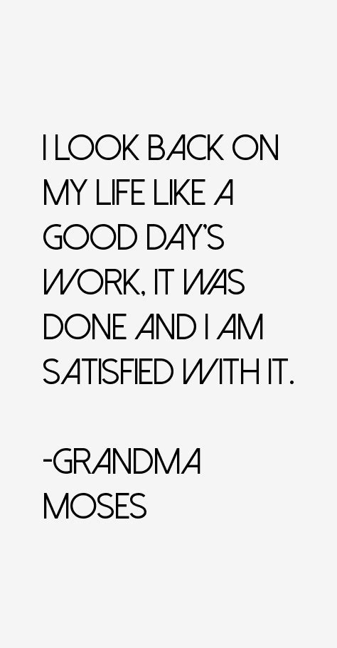 Grandma Moses Quotes & Sayings
