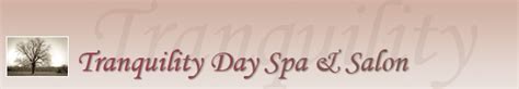 Tranquility Day Spa and Salon - Services