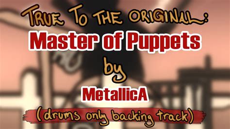 Master of Puppets by MetallicA (drums only backing track) - YouTube