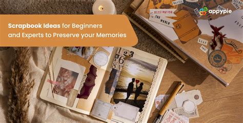 Create your own Scrapbook: 15 Super Unique & Inspiring Scrapbook Ideas