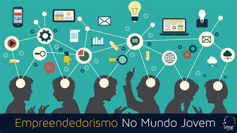 Empreendedorismo No Mundo Jovem - IME júnior