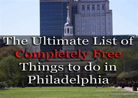 The Ultimate List of 73 Free Things to do in Philadelphia - UncoveringPA