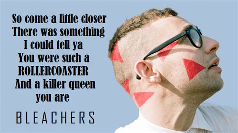 Bleachers - Rollercoaster This is an amazing song. I wanna say something more artistic than that ...