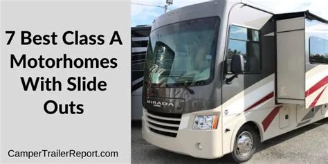 7 Best Class A Motorhomes With Slide Outs