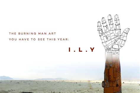 The Burning Man art you have to see this year: I.L.Y. - Culture - Mixmag