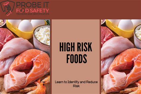 High Risk Foods - Probe It Food Safety