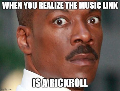 rickrolled Memes & GIFs - Imgflip