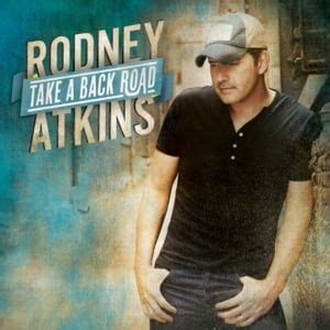 Rodney Atkins Lyrics, Songs, and Albums | Genius