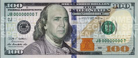 New 100 Dollar Bill Meme (Nicholas Caged) – Comics And Memes