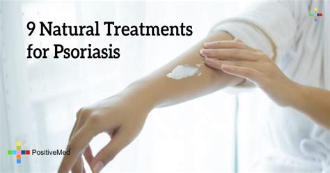 9 Natural Treatments for Psoriasis