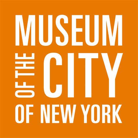 March 1 The Museum of the City of New York: Andrew W. Mellon Foundation ...